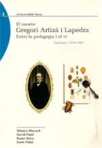 Foto del llibre El mestre Gregori Artizà i Lapedra. Entre la pedagogia i el vi